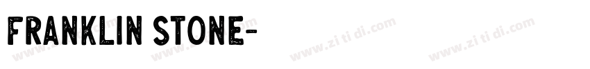 Franklin Stone字体转换 Franklin Stone字体转换